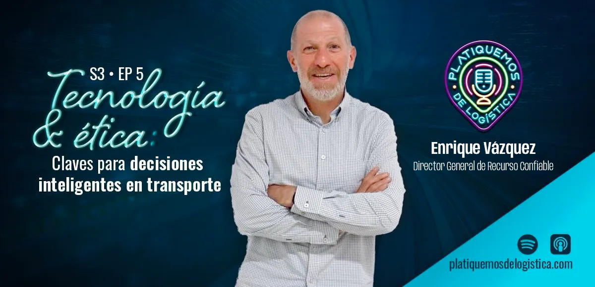 Podcast de Tecnología y Ética de Recurso Confiable sobre logística y Real-Time Transportation Visibility Platform.