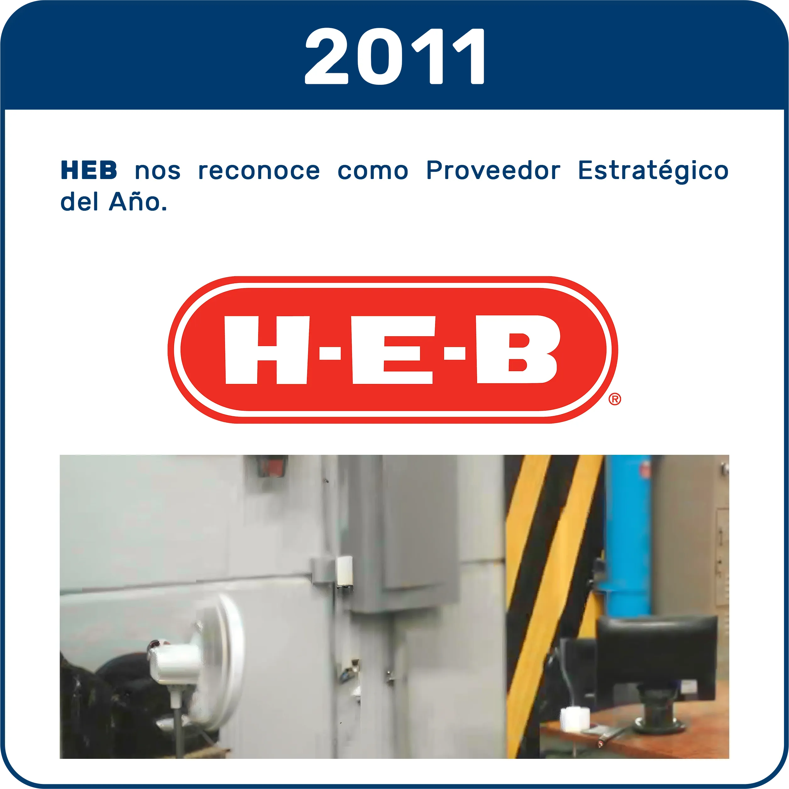 HEB entrega a Recurso Confiable el premio al proveedor estratégico en 2011, apoyando la Real-Time Transportation Visibility Platform.